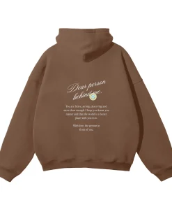 Dear Person Behind Me Black Hoodie Brown
