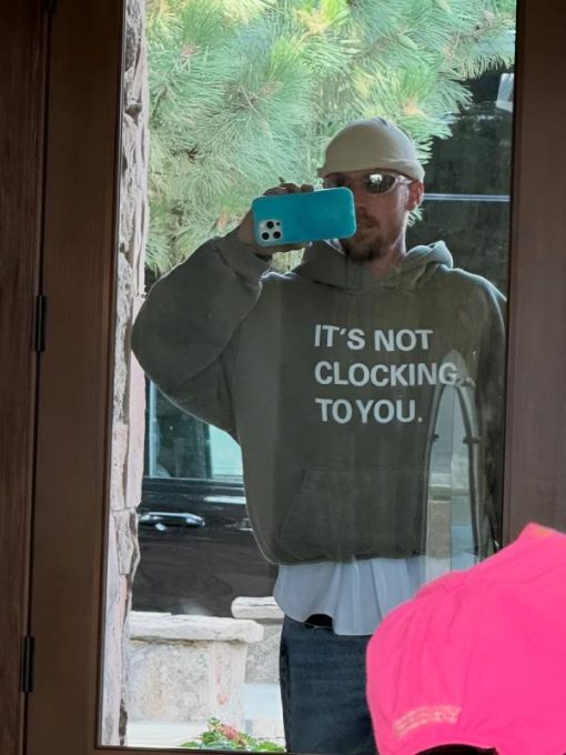 Its not clocking to you justin bieber green hoodie